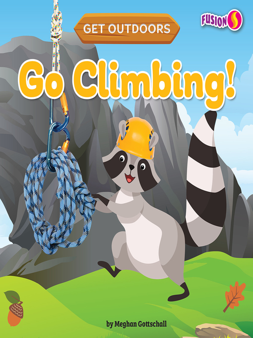 Detalles del título Go Climbing! de Meghan Gottschall - Lista de espera